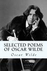 Selected Poems of Oscar Wilde By Oscar Wilde Cover Image