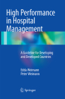 High Performance in Hospital Management: A Guideline for Developing and Developed Countries Cover Image