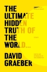 The Ultimate Hidden Truth of the World . . .: Essays Cover Image