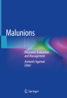 Malunions: Diagnosis, Evaluation and Management By Animesh Agarwal (Editor) Cover Image