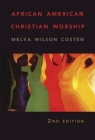 African American Christian Worship: 2nd Edition By Melva W. Costen Cover Image