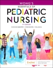 Wong's Essentials of Pediatric Nursing - Elsevier eBook on Vitalsource (Retail Access Card) Cover Image