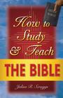 How to Study and Teach the Bible Cover Image