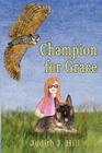 Champion for Grace By Judith J. Hill Cover Image