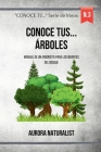 Conoce tus árboles: Manual de un arborista para los gigantes del bosque Cover Image