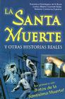La Santa Muerte: Y Otras Historias Reales Cover Image