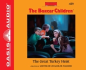 The Great Turkey Heist (The Boxcar Children Mysteries #129) Cover Image