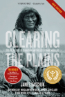 Clearing the Plains: Disease, Politics of Starvation, and the Loss of Indigenous Life By James Daschuk Cover Image