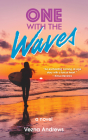 One with the Waves By Vezna Andrews Cover Image
