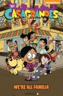 The Casagrandes #1: We're All Familia By The Loud House Creative Team Cover Image