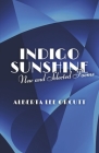 Indigo Sunshine: New and Selected Poems By Alberta Lee Orcutt Cover Image