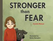 Stronger than Fear By Annella Metoyer Cover Image