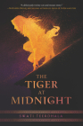 The Tiger at Midnight By Swati Teerdhala Cover Image