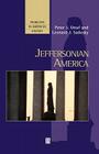 Jeffersonian America (Problems in American History #5) By Peter S. Onuf, Leonard Sadosky Cover Image