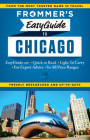 Frommer's Easyguide to Chicago (Easy Guides) By Kate Silver Cover Image