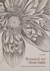 Botanical Art from India: Drawings from the Collection of the Royal Botanic Garden Edinburgh By Henry Noltie Cover Image
