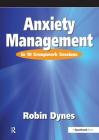Anxiety Management: In 10 Groupwork Sessions (Speechmark Groupwork Resource) By Robin Dynes Cover Image