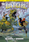 Batgirl and the Queen of Green By Laurie S. Sutton, Leonel Castellani (Illustrator) Cover Image