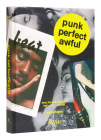 Punk Perfect Awful: Beat: The Little Magazine that Could ...and Did. By Hanna Hanra Cover Image