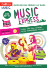 Music Express: Age 10-11 (Book + 3CDs + DVD-ROM): Complete Music Scheme for Primary Class Teachers By Maureen Hanke, Stephen Chadwick, Helen MacGregor, Matthew Holmes, Ian Lawrence Cover Image