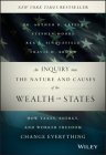 An Inquiry Into the Nature and Causes of the Wealth of States: How Taxes, Energy, and Worker Freedom Change Everything By Arthur B. Laffer, Stephen Moore, Rex A. Sinquefield Cover Image