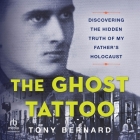 The Ghost Tattoo By Tony Bernard, Conrad Coleby (Read by) Cover Image