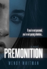 Premonition (The Deer Killer Series #1) By Wendy Whitman Cover Image