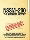 NSSM 200 The Kissinger Report: Implications of Worldwide Population Growth for U.S. Security and Overseas Interests; The 1974 National Security Study Cover Image