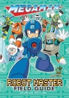 Mega Man: Robot Master Field Guide - Updated Edition Cover Image