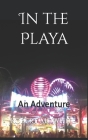 In the Playa: An Adventure Cover Image