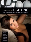 Step-By-Step Lighting for Studio Portrait Photography By Jeff Smith Cover Image