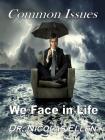 Common Issues We Face in Life By Nicolas Ellen Cover Image