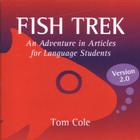 Fish Trek, Version 2.0: An Adventure in Articles for Language Students Cover Image