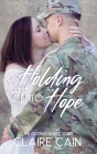 Holding On to Hope By Claire Cain Cover Image