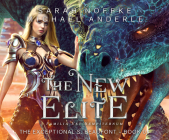 The New Elite By Sarah Noffke, Michael Anderle, Dara Rosenberg (Read by) Cover Image