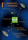 The Technology of Change: Secrets That Nlp Reveals Cover Image