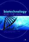 Biotechnology and the Law, Second Edition By Hugh Butler Wellons, Robert F. Copple, William Neal Wofford Cover Image
