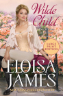Wilde Child: Wildes of Lindow Castle (The Wildes of Lindow Castle #7) By Eloisa James Cover Image