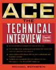 Ace the Technical Interview (ACE Technical Expert) Cover Image