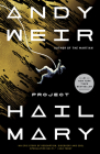 Project Hail Mary: A Novel By Andy Weir Cover Image