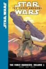 The Force Awakens: Volume 1 (Star Wars: The Force Awakens #1) By Chuck Wendig, Luke Ross (Illustrator), Frank Martin (Illustrator) Cover Image