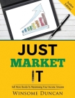 Just Market It: Sell More Books By Maximising Your Income Streams Cover Image