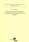 Vagisvarakirtis Mrtyuvancanopadesa, Eine Buddhistische Lehrschrift Zur Abwehr Des Todes By Johannes Schneider Cover Image