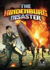 The Hindenburg Disaster (Disaster Stories) Cover Image