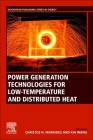 Power Generation Technologies for Low-Temperature and Distributed Heat Cover Image