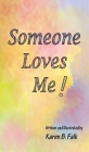 Someone Loves Me! Cover Image