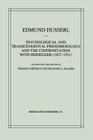 Psychological and Transcendental Phenomenology and the Confrontation with Heidegger (1927-1931): The Encyclopaedia Britannica Article, the Amsterdam L (Husserliana: Edmund Husserl - Collected Works) By T. Sheehan (Translator), Edmund Husserl, R. E. Palmer (Translator) Cover Image