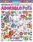 Notebook Doodles Adorable Pets: Coloring & Activity Book By Jess Volinski Cover Image
