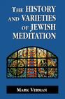 The History and Varieties of Jewish Meditation Cover Image