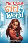 The Rudest Girl in the World Cover Image